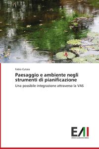 Produktbild: Paesaggio e ambiente negli strumenti di pianificazione