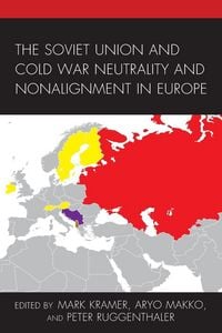 Produktbild: Soviet Union and Cold War Neutrality and Nonalignment in Europe