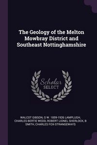 Produktbild: The Geology of the Melton Mowbray District and Southeast Nottinghamshire