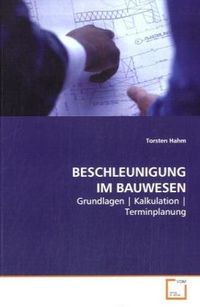 Produktbild: Hahm, T: Beschleunigung im Bauwesen