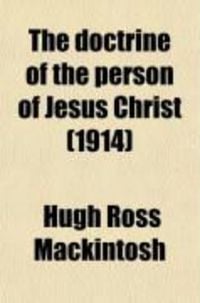 Produktbild: The Doctrine of the Person of Jesus Christ
