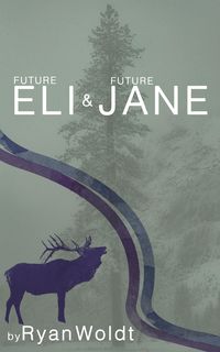 Produktbild: Future Eli & Future Jane (Eli & Jane, #2)