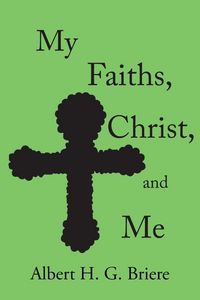 Produktbild: My Faiths, Christ, and Me