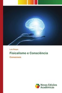 Produktbild: Fisicalismo e Consci&ecirc;ncia