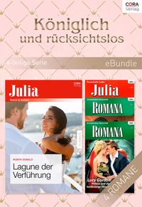 Produktbild: K&ouml;niglich und r&uuml;cksichtslos (4-teilige Serie)