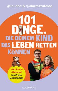 Produktbild: 101 Dinge, die deinem Kind das Leben retten k&ouml;nnen