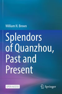 Produktbild: Splendors of Quanzhou, Past and Present