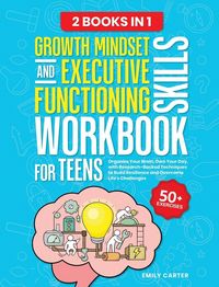 Produktbild: Growth Mindset and Executive Functioning Skills Workbook for Teens