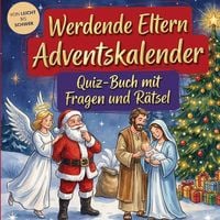 Produktbild: Werdende Eltern-Adventskalender: Quiz-Buch mit Fragen und R&auml;tsel