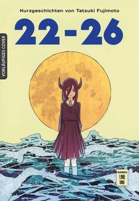 Bild vom Artikel 22-26 - Tatsuki Fujimoto Short Stories vom Autor Tatsuki Fujimoto