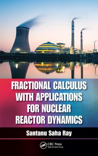 Produktbild: Fractional Calculus with Applications for Nuclear Reactor Dynamics
