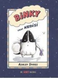 Bild vom Artikel Binky Uzay Kedisi vom Autor Ashley Spires