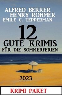 Produktbild: 12 Gute Krimis f&uuml;r die Sommerferien 2023