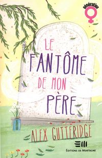 Produktbild: Le fant&ocirc;me de mon p&egrave;re