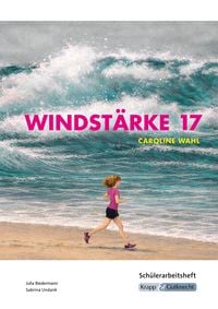 Produktbild: Windst&auml;rke 17 &ndash; Caroline Wahl &ndash; Sch&uuml;lerarbeitsheft