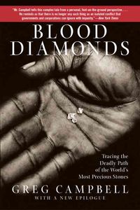 Produktbild: Blood Diamonds: Tracing the Deadly Path of the World's Most Precious Stones