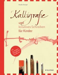 Produktbild: Kalligrafie und kreatives Schreiben f&uuml;r Kinder