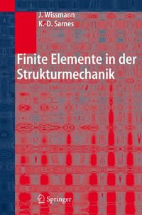 Bild vom Artikel Finite Elemente in der Strukturmechanik vom Autor Johannes Wissmann