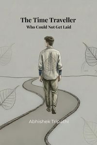 Produktbild: The Time Traveller Who Could Not Get Laid