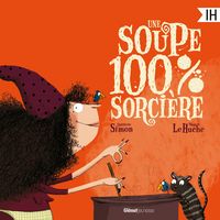 Produktbild: Une soupe 100% sorci&egrave;re