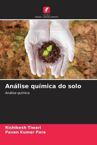 Produktbild: An&aacute;lise qu&iacute;mica do solo