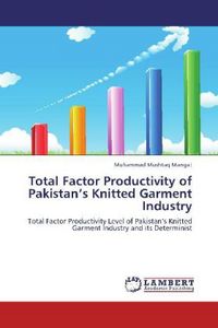 Produktbild: Mangat, M: Total Factor Productivity of Pakistan's Knitted G