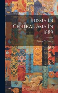 Produktbild: Russia In Central Asia In 1889