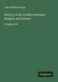 Produktbild: History of the Conflict Between Religion and Science