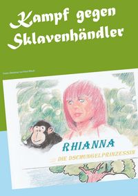 Produktbild: Kampf gegen Sklavenh&auml;ndler