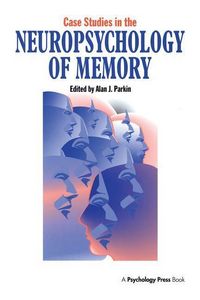 Produktbild: Parkin, A: Case Studies in the Neuropsychology of Memory