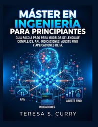 Produktbild: M&aacute;ster en Ingenier&iacute;a para Principiantes