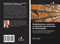 Produktbild: Modellazione numerica e controllo del processo di stampaggio