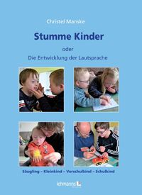 Bild vom Artikel Stumme Kinder vom Autor Christel Manske