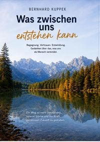 Produktbild: Was zwischen uns entstehen kann
