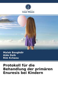 Produktbild: Protokoll f&uuml;r die Behandlung der prim&auml;ren Enuresis bei Kindern