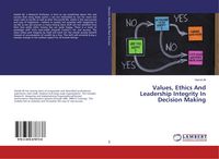 Produktbild: Values, Ethics And Leadership Integrity In Decision Making