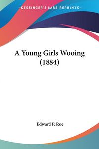 Produktbild: A Young Girls Wooing (1884)
