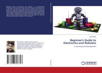 Produktbild: Beginner's Guide to Electronics and Robotics