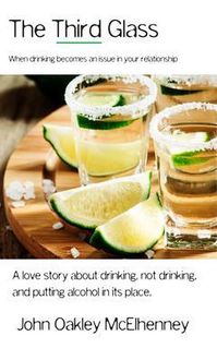 Produktbild: The Third Glass: When Drinking Becomes An Issue