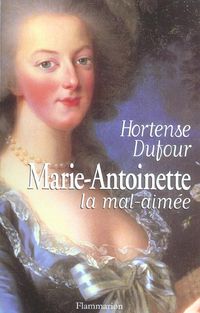 Produktbild: Marie-Antoinette, la mal aim&eacute;e