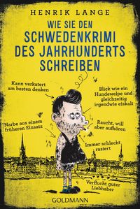 Produktbild: Wie Sie den Schwedenkrimi des Jahrhunderts schreiben