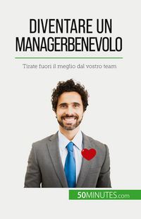 Produktbild: Diventare un manager benevolo