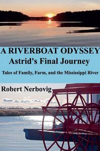 Produktbild: A Riverboat Odyssey - Astrid's Final Journey