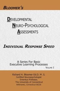 Produktbild: Bloomer's Delopmental Neuropsychological Assessments DNA Volume 1: Individual Response Speed