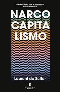 Produktbild: Narcocapitalismo : para acabar con la sociedad de la anestesia