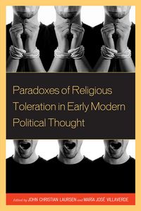 Produktbild: Paradoxes of Religious Toleration in Early Modern Political Thought