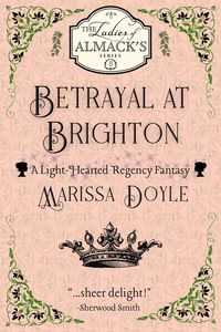 Produktbild: Betrayal at Brighton: A Light-hearted Regency Fantasy