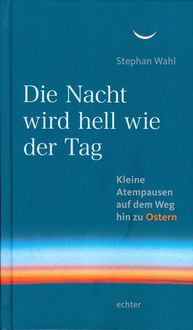 Produktbild: Die Nacht wird hell wie der Tag