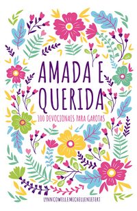Produktbild: Amada e querida - 100 devocionais para meninas descobrirem quem s&atilde;o em Deus