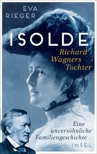 Produktbild: Isolde. Richard Wagners Tochter